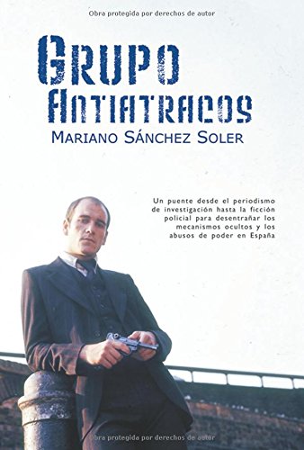 Grupo antiatracos (Calle negra)