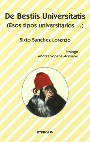 DE BESTIIS UNIVERSITATIS (Esos tipos universitarios...) (SIN COLECCION)