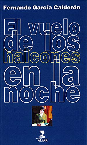 Vuelo de los halcones en la noche,El (Otras Narrativas)