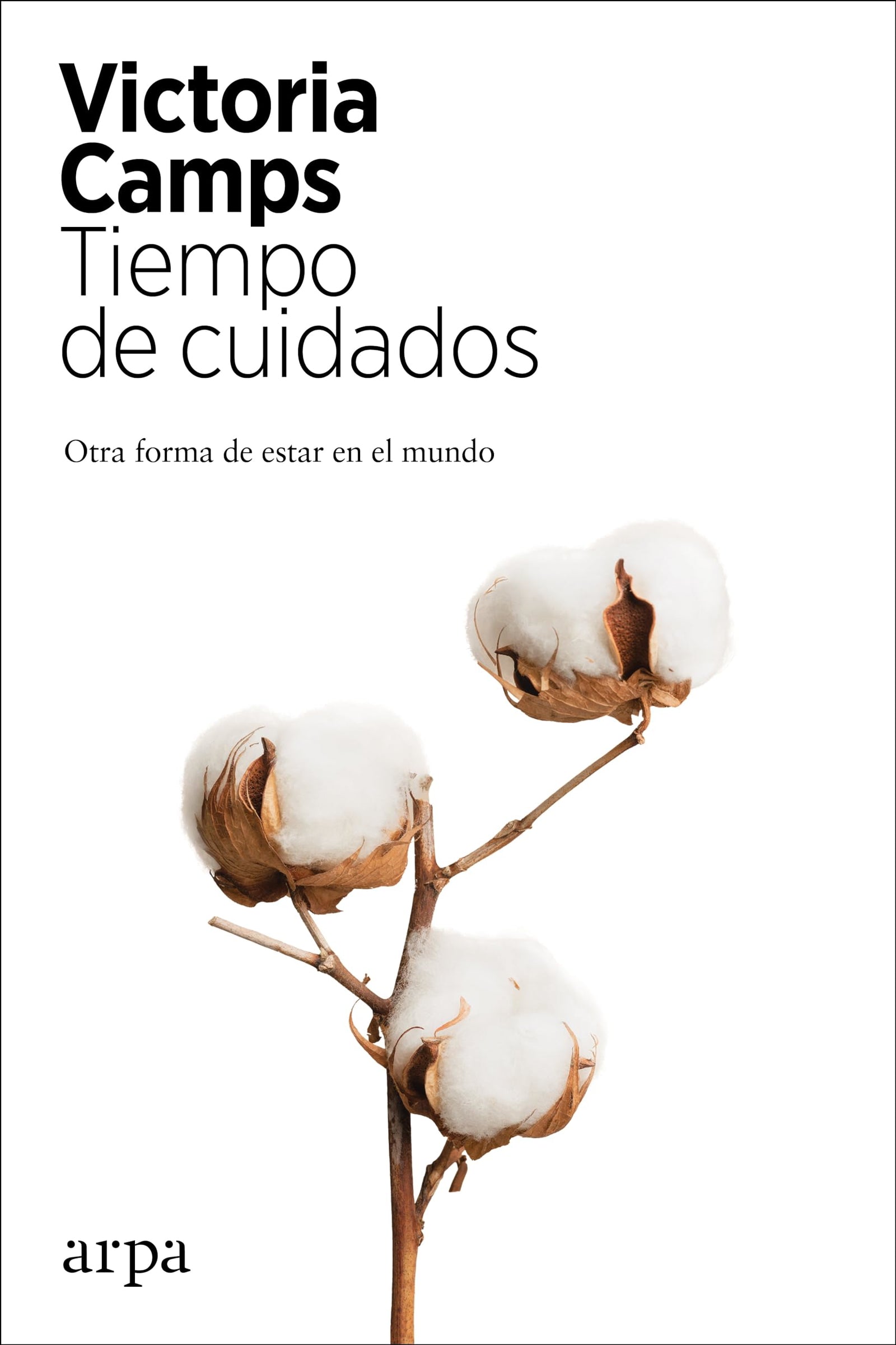 Tiempo de cuidados: Otra forma de estar en el mundo (Filosofía)