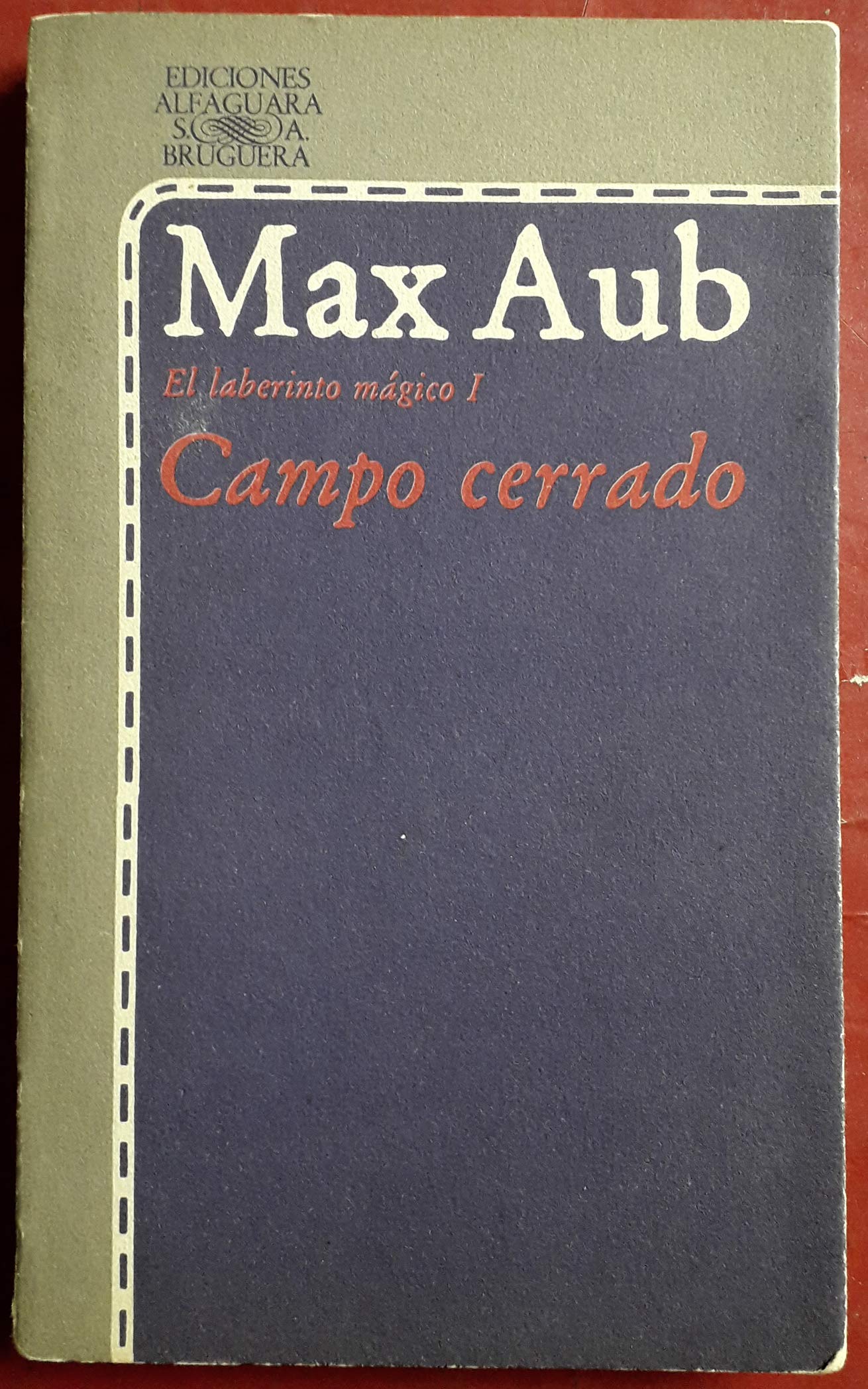Campo cerrado. el laberinto magico(tomo 1)