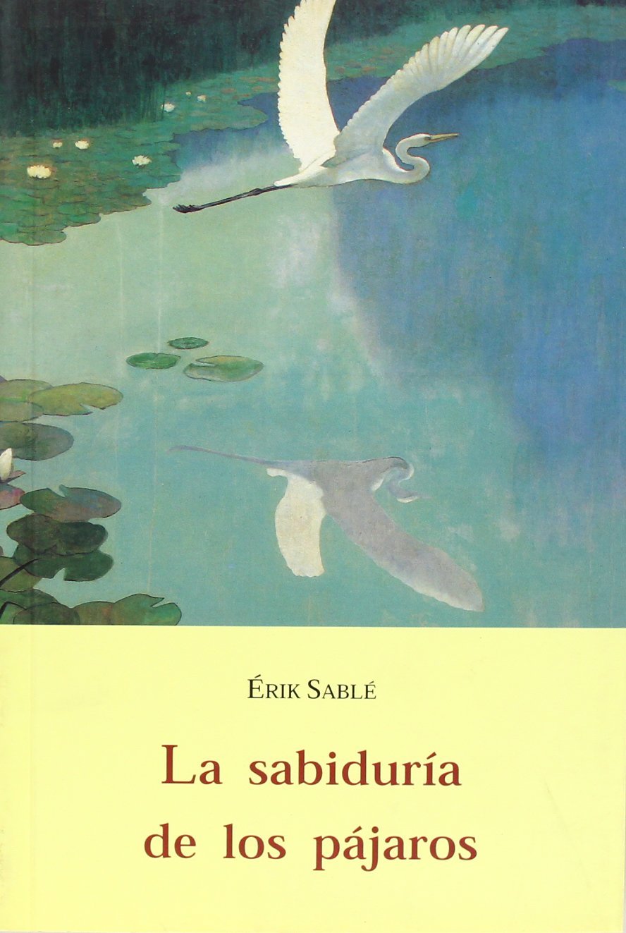 SABIDURIA DE LOS PAJAROS,LA (EL BARQUERO)