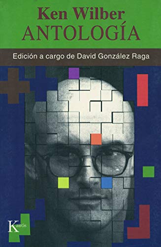 Antología: de Ken Wilber (Sabiduría perenne)