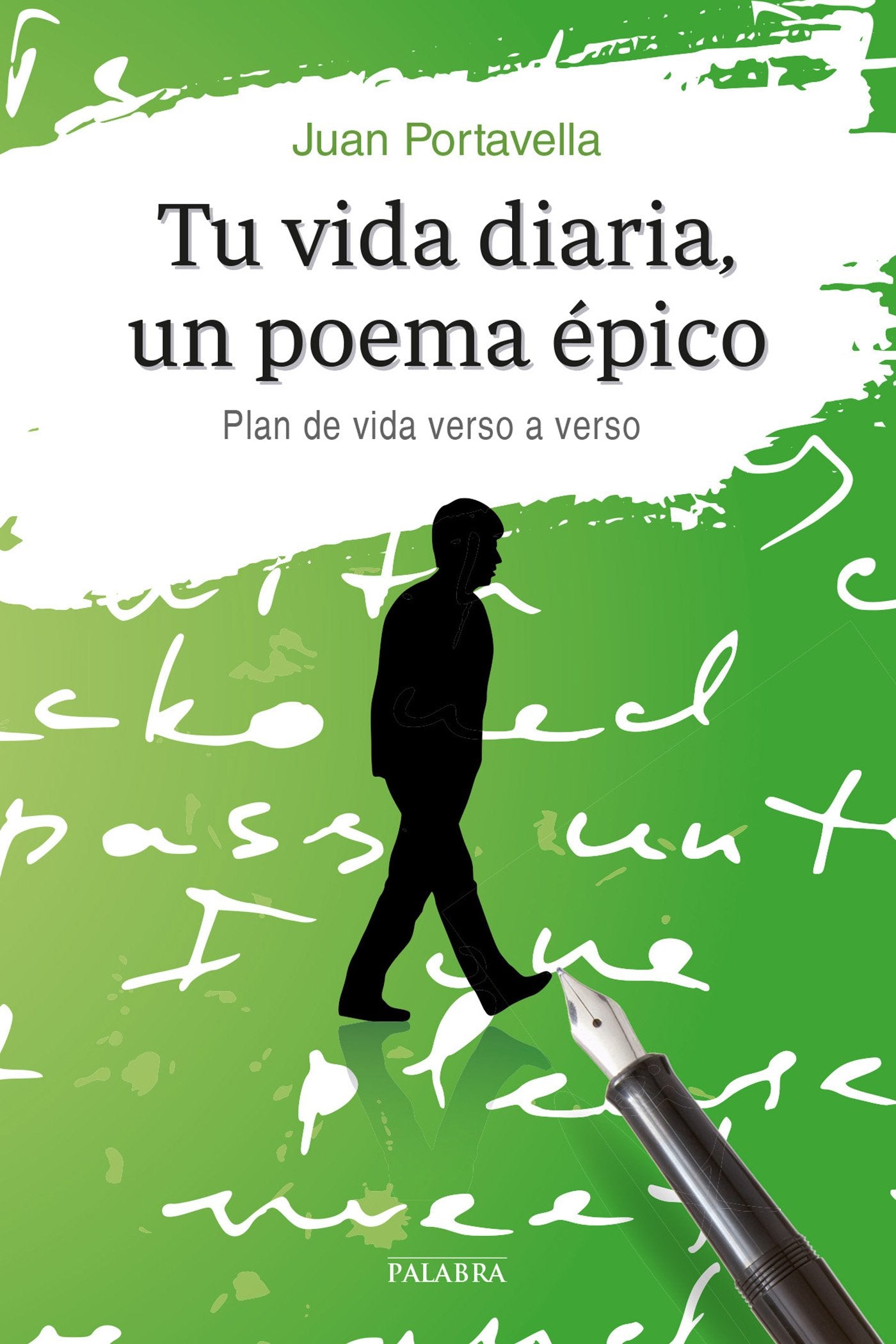 Tu Vida Diaria Un Poema Epico (Plan De V: Un plan de vida verso a verso: 863 (dBolsillo)