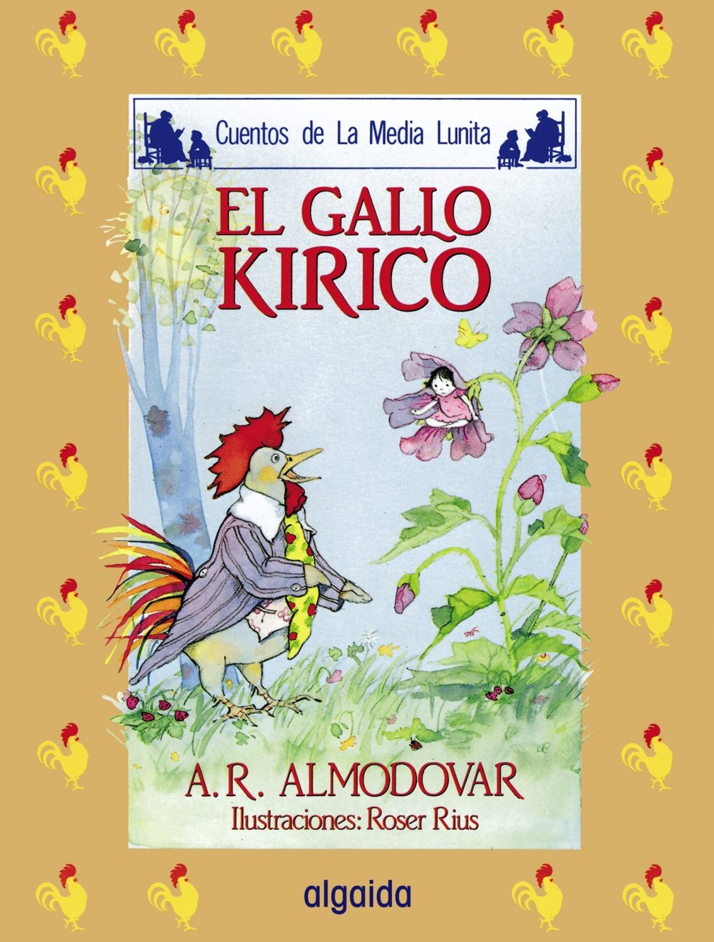 Media lunita nº 4. El gallo Kiriko (INFANTIL - JUVENIL - CUENTOS DE LA MEDIA LUNITA - EDICIÓN EN RÚSTICA)