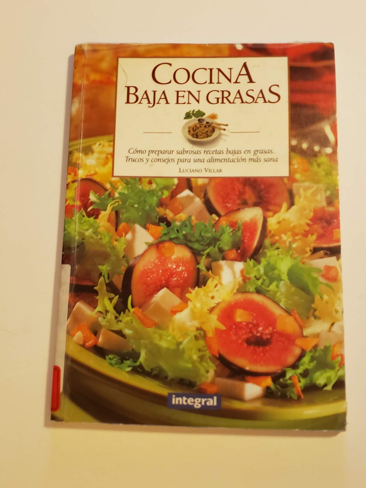 Cocina baja en grasas: 016 (OTROS GASTRONOMÍA)