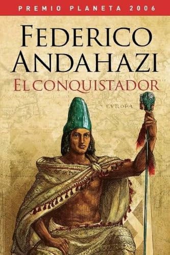 El conquistador (Autores Espanoles e Iberoameri)