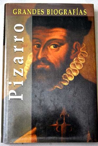 Pizarro - grandes biografias -