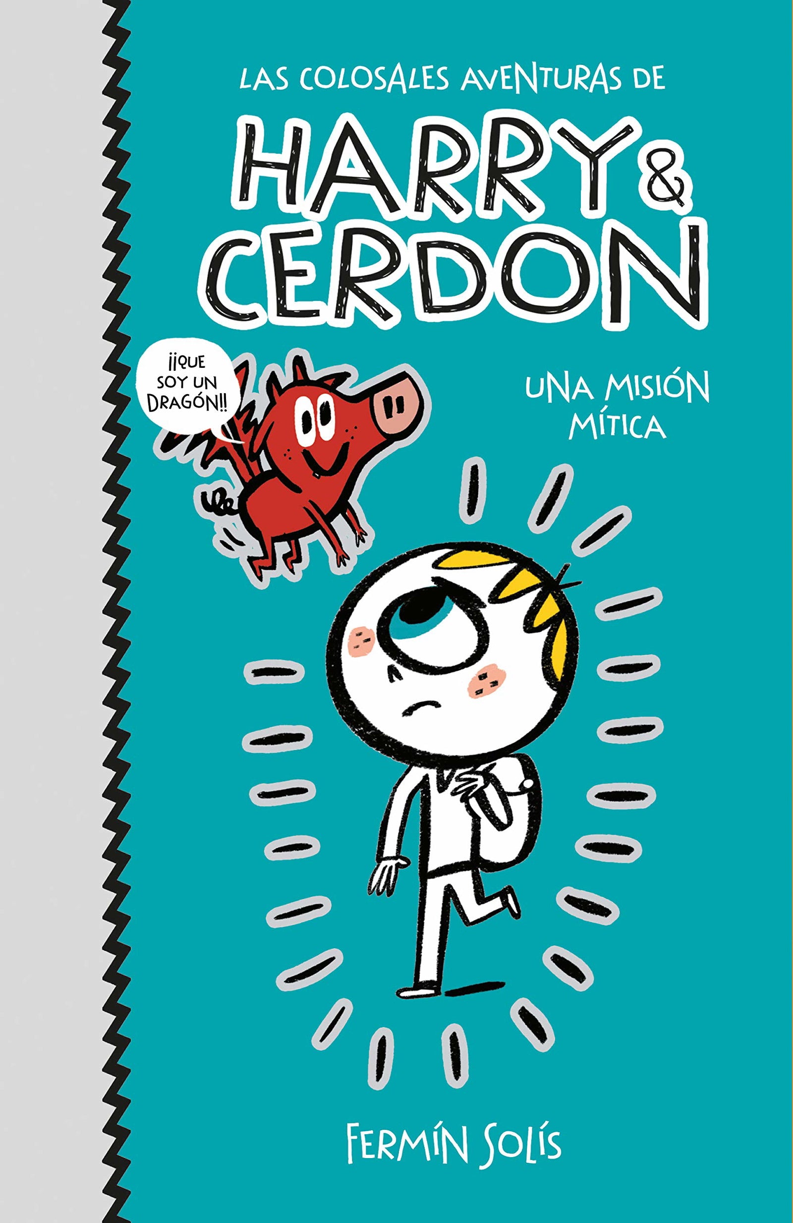 Las colosales aventuras de Harry y Cerdon 1 - Una misión mítica (Jóvenes lectores)