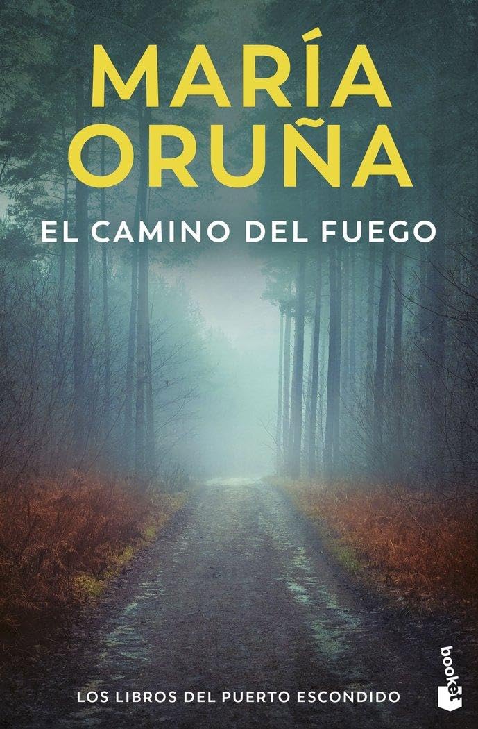 El camino del fuego (Los libros del Puerto Escondido): 5 (Crimen y misterio)