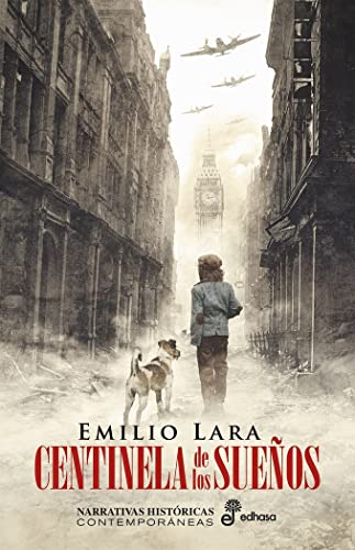 Centinela de los sueños (Narrativas Históricas Contemporáneas)