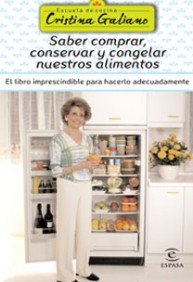 Saber comprar, conservar y congelar nuestros alimentos: 1 (Espasa Gastronomía)