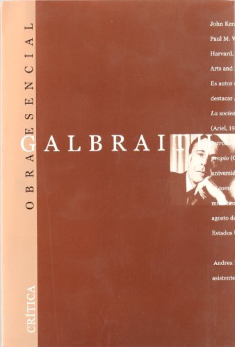 J.K. Galbraith esencial: 1 (Obra Esencial)