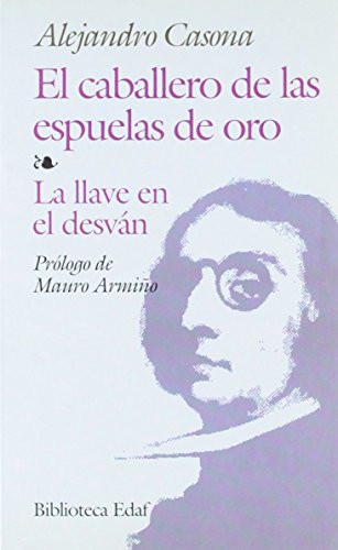 Caballero De Las Espuelas De Oro, El: La llave en el desván (Biblioteca Edaf)