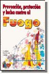 Prevención, protección y lucha contra el fuego