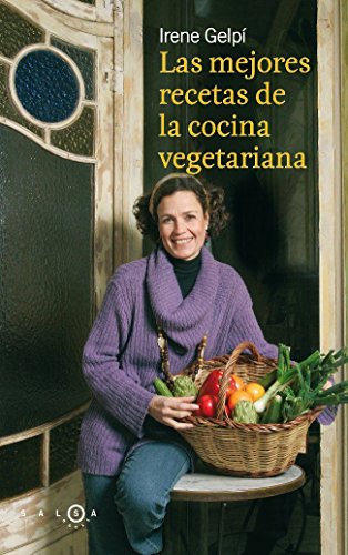 Las mejores recetas de la cocina vegetariana (SALSA)