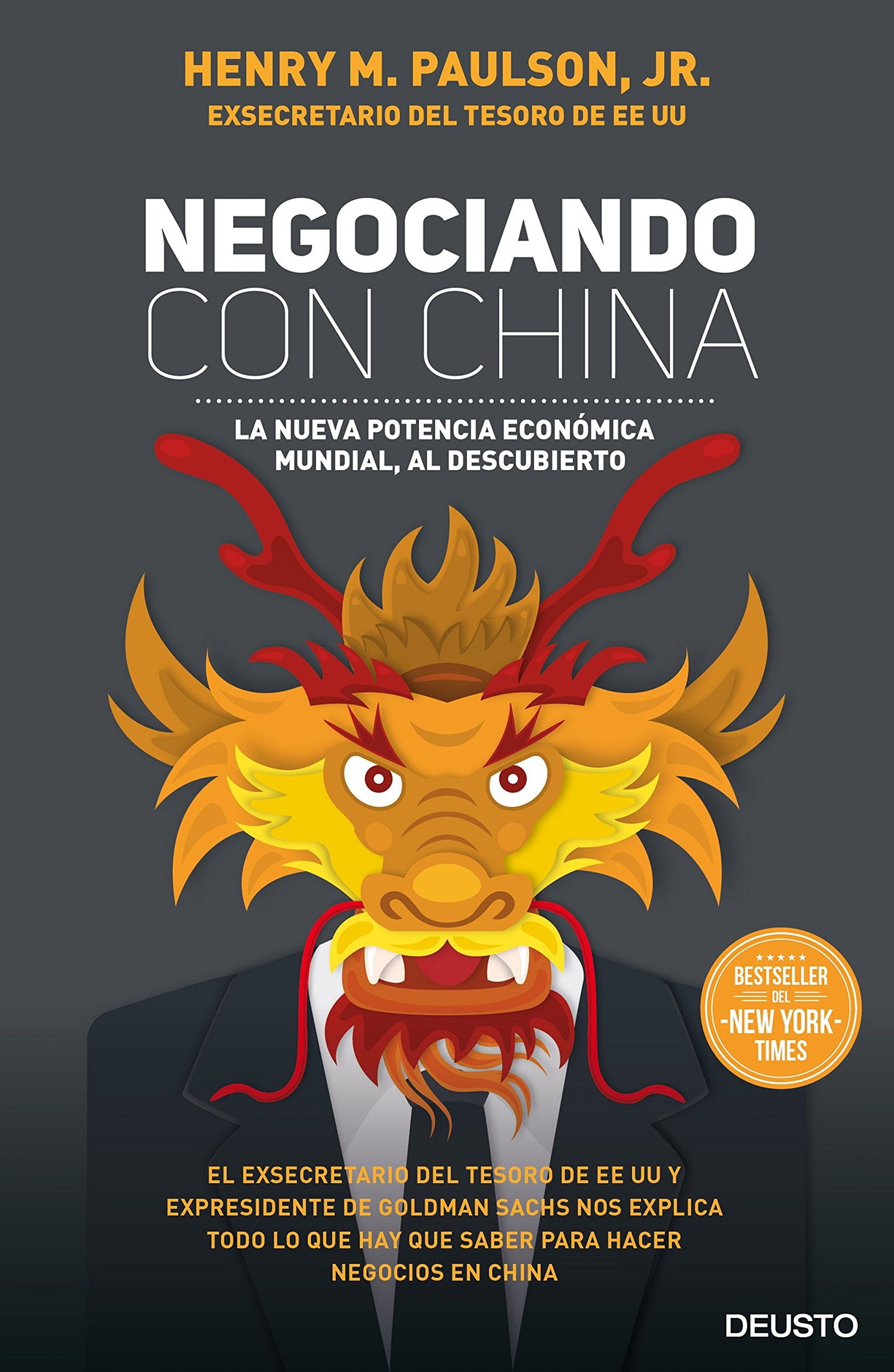 Negociando con China: La nueva potencia económica mundial, al descubierto (Deusto)
