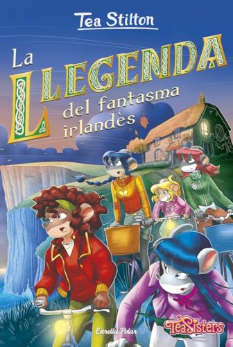 La llegenda del fantasma irlandès: 41 (Tea Stilton)