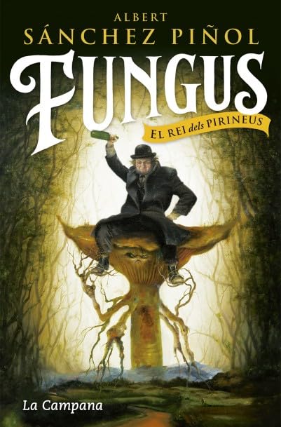 Fungus (edició en català): El rei dels Pirineus (Narrativa Catalana)