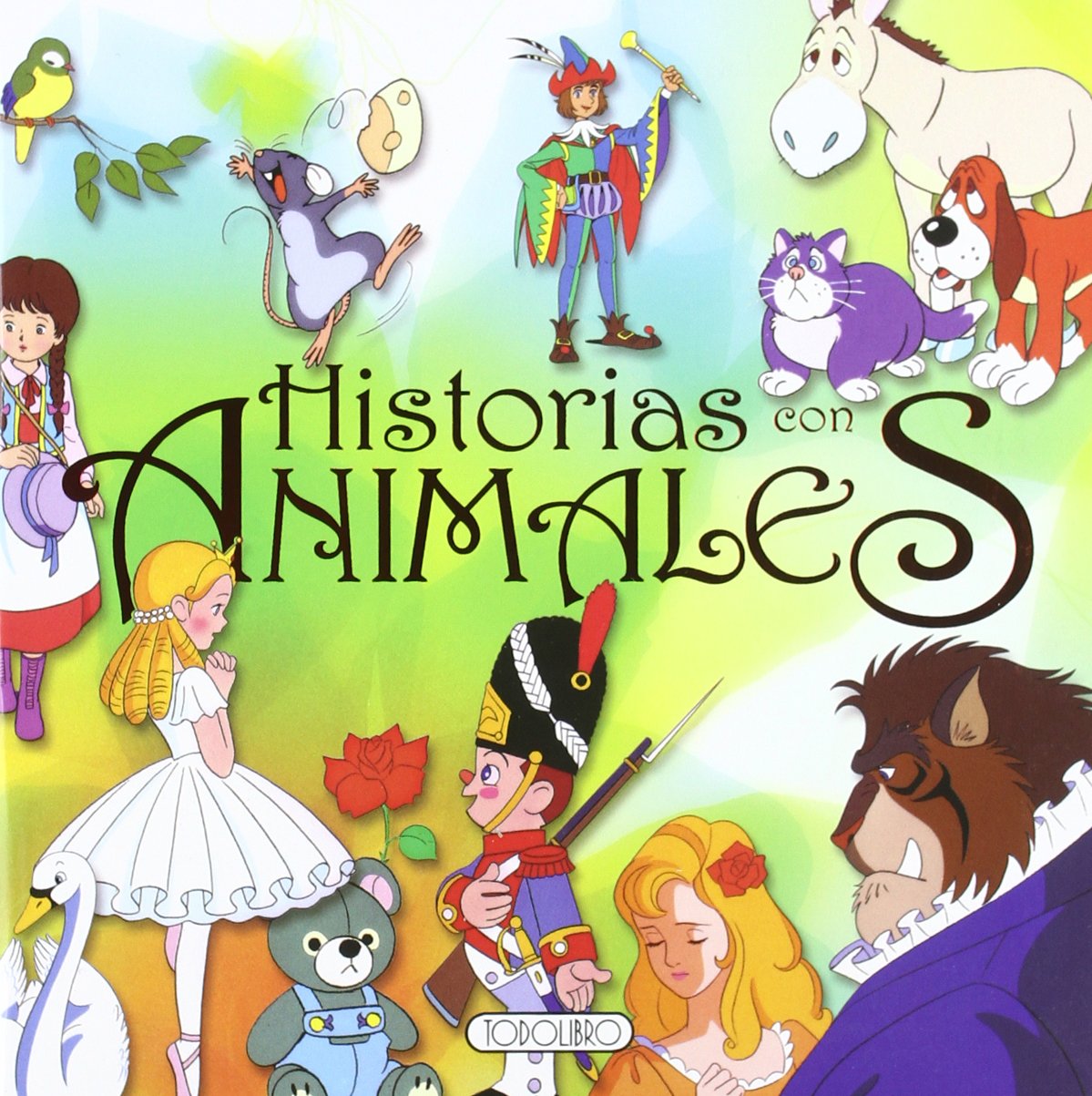 Historias de animales (Clásicos para soñar)