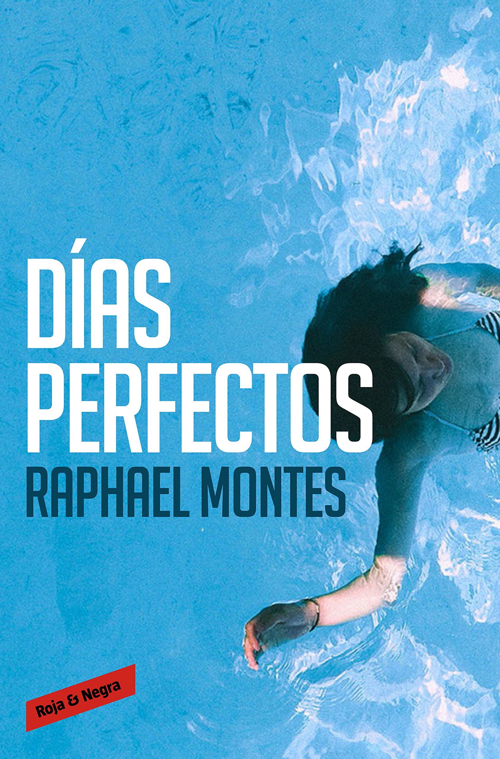 Días perfectos (Roja y negra)