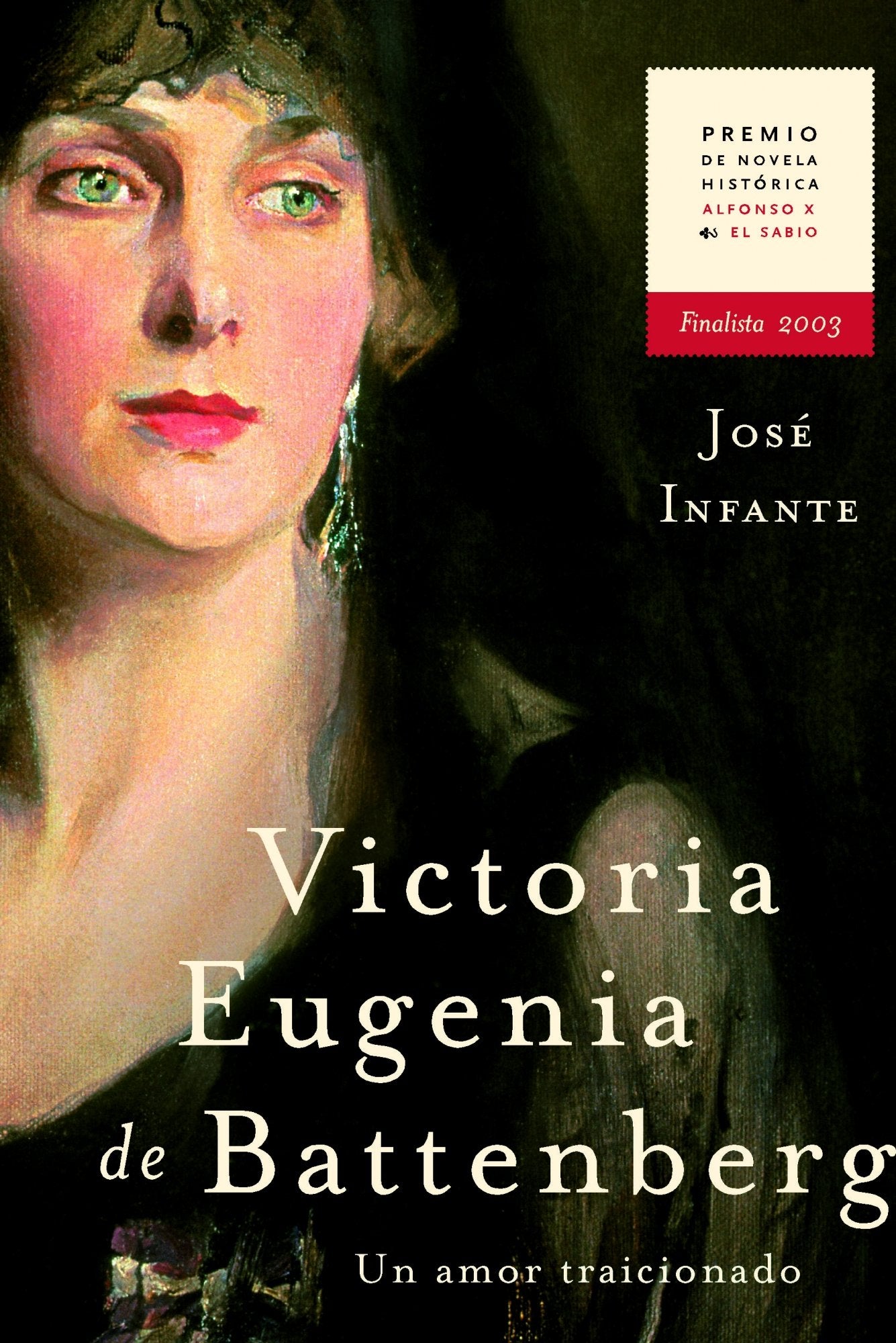 Victoria Eugenia de Battenberg. Un amor traicionado: 1 (MR Novela Histórica)