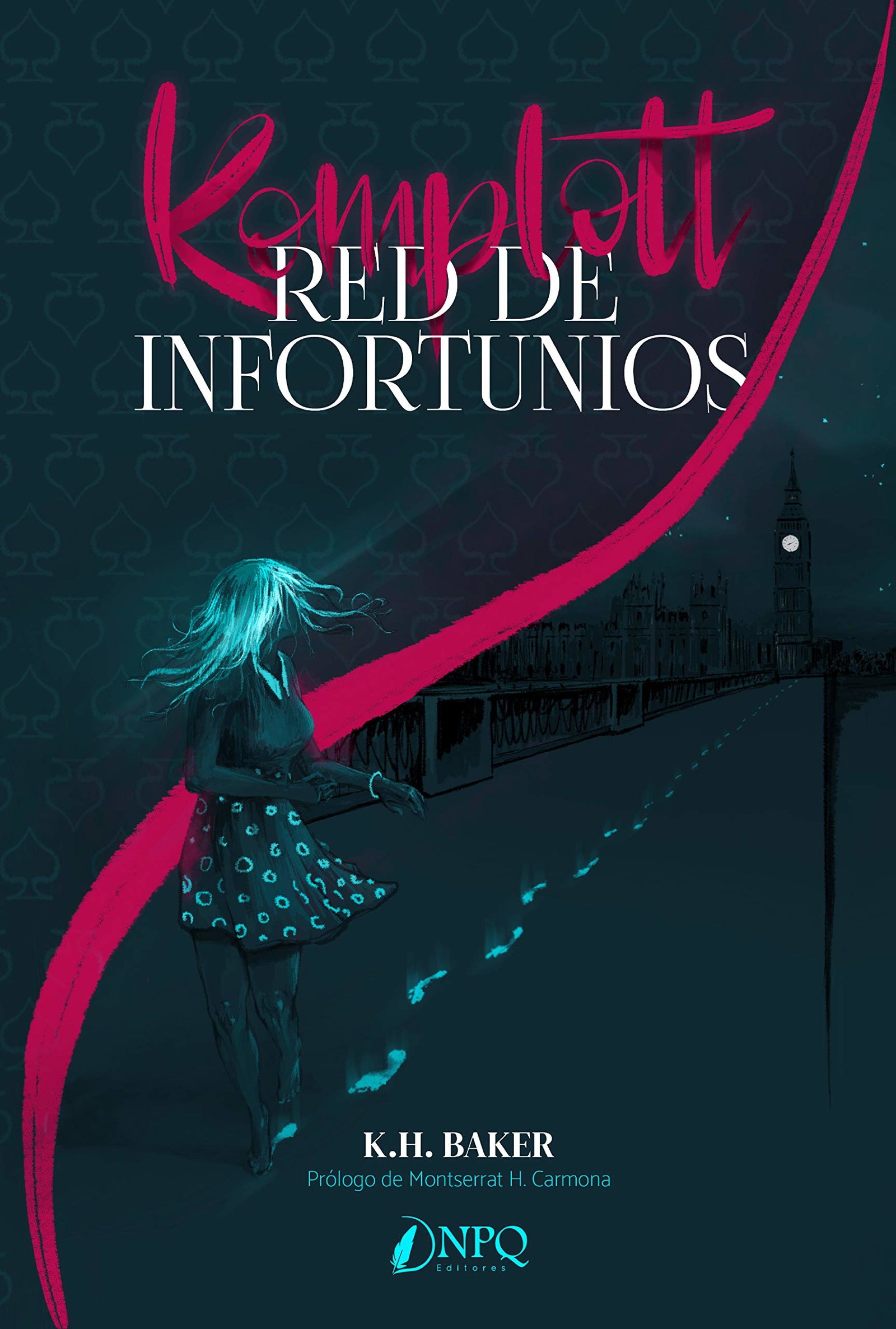 Komplott: Red de infortunios