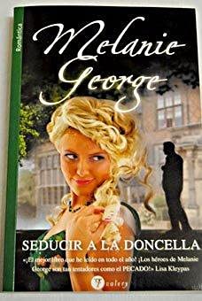 Seducir a la doncella (Valery - Romantica)