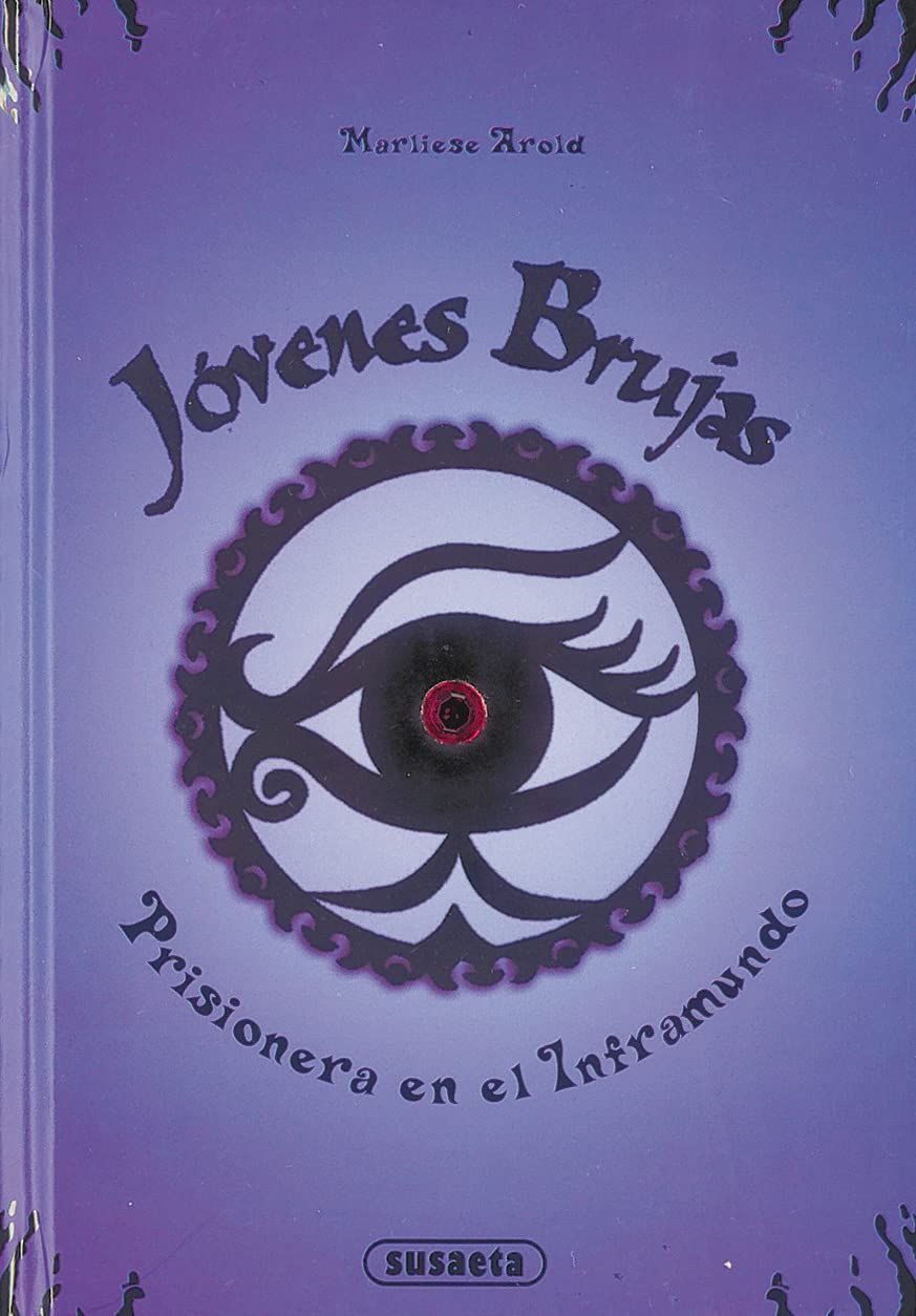 Prisionera En el inframundo: 1 (Jóvenes brujas)