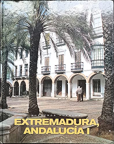 Extremadura, Andalucía I