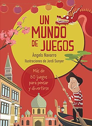 Un mundo de juegos (INFANTIL Y JUVENIL)