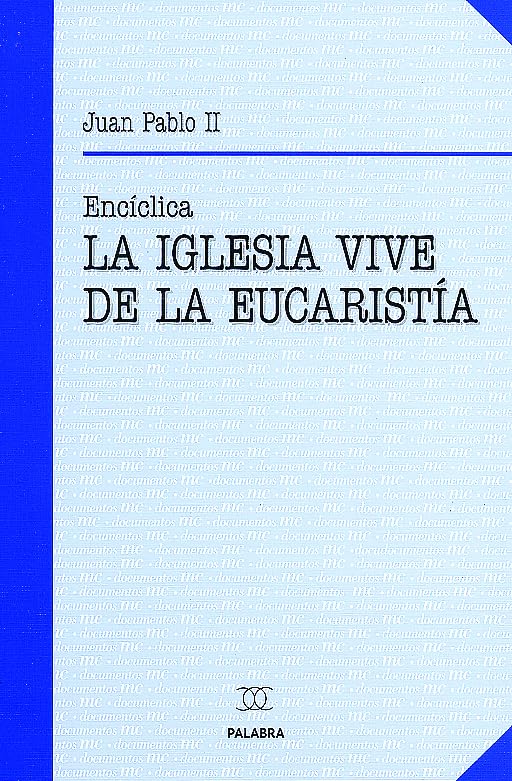 Iglesia Vive De La Eucaristia, La. (PL) (Documentos MC)