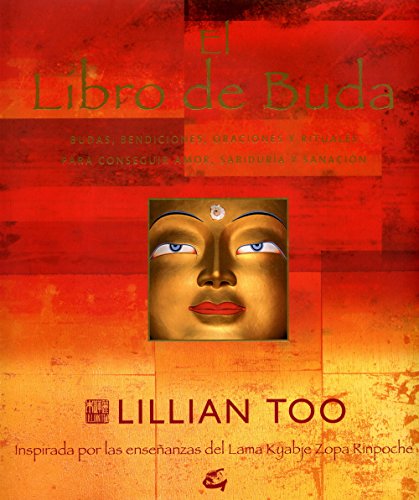 El libro de Buda: Inspirado por las enseñanzas del Lama Kyabje Zopa Rinpoche (Perenne)