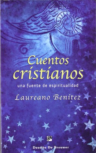 Cuentos cristianos: Una fuente de espiritualidad (Caminos)