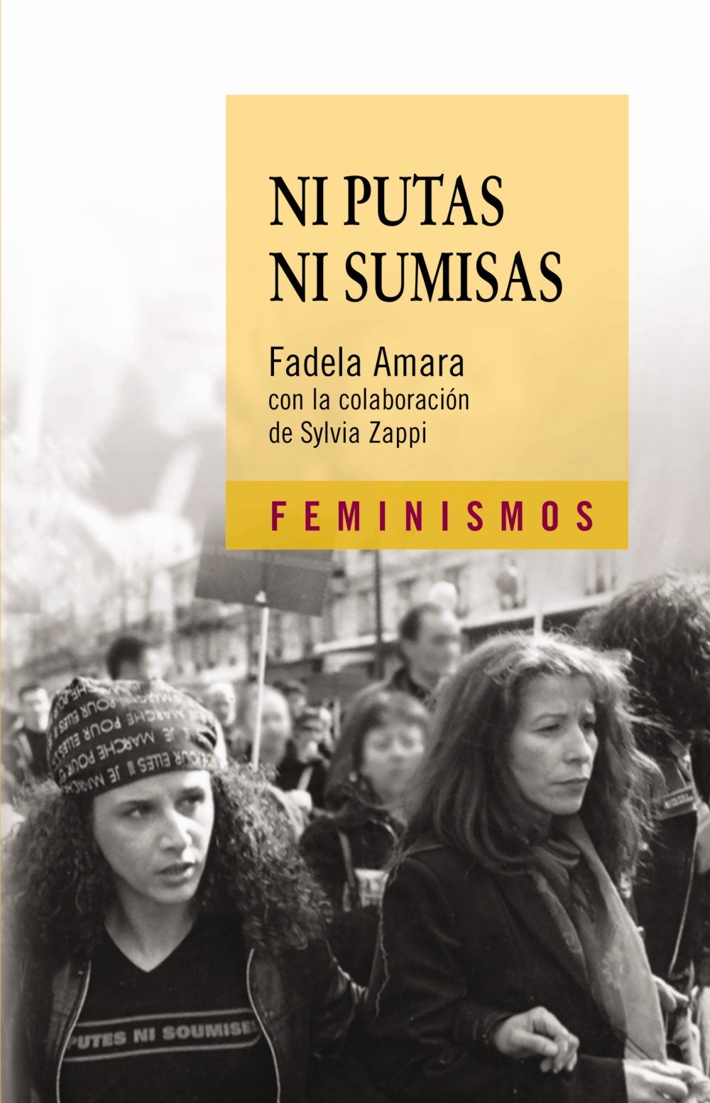 Ni putas Ni sumisas (Feminismos)