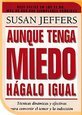 Aunque Tenga Mieda Hagalo Igual