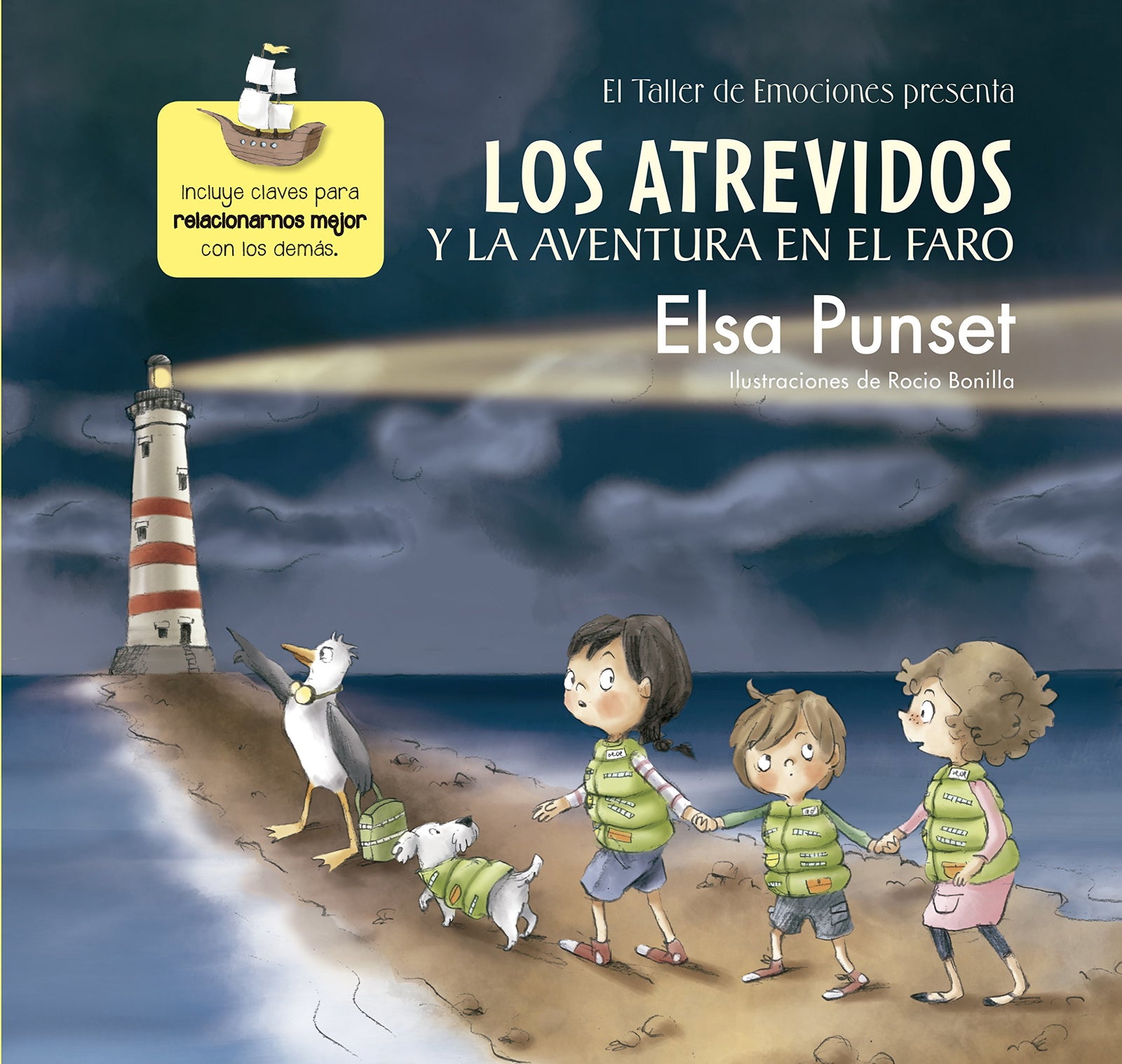 Los Atrevidos y la aventura en el faro (Serie Los Atrevidos 3): Incluye claves para relacionarnos mejor con los demás (Emociones, valores y hábitos)