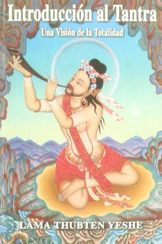 Introducción al Tantra: Una Visión de la totalidad