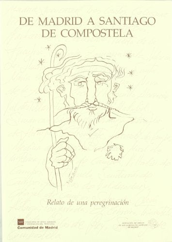 De Madrid a Santiago de Compostela: relato de una peregrinación