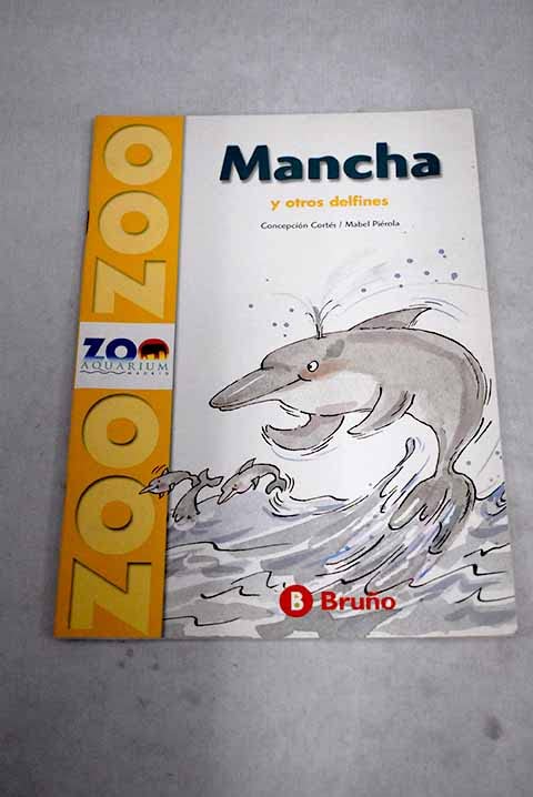 MANCHA Y OTROS DELFINES (SIN COLECCION)