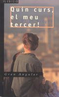 Quin curs, el meu tercer!: 6 (Gran Angular)