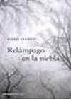 RELAMPAGO EN LA NIEBLA-GRIJALBO (NOVELA DE INTRIGA)