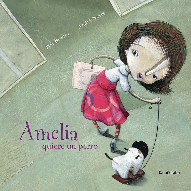 Amelia quiere un perro (libros para soñar)
