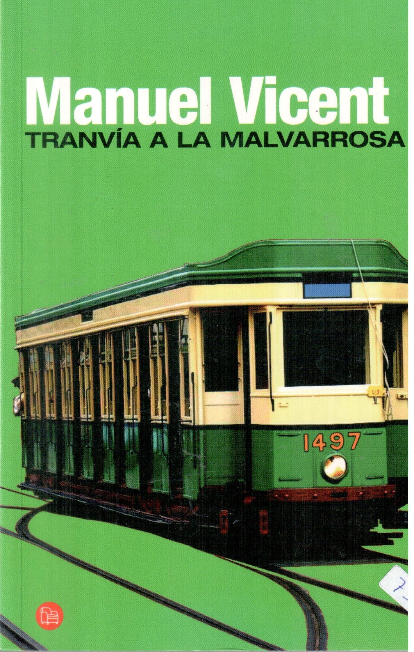 Tranvía a la Malvarrosa (FORMATO GRANDE)