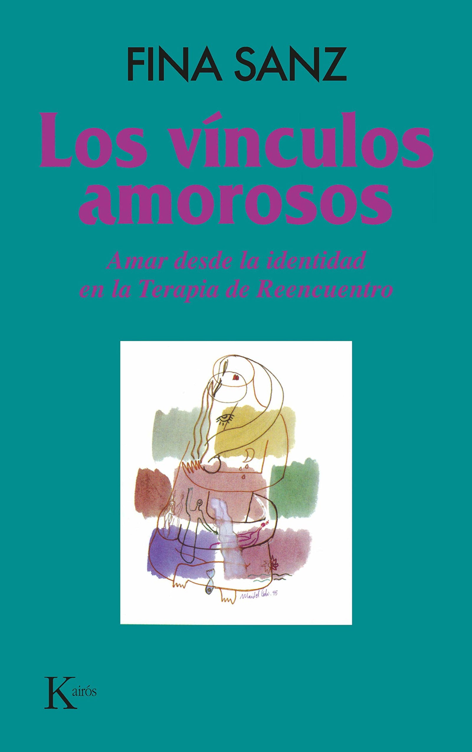 Los vínculos amorosos: Amar desde la identidad en la Terapia de Reencuentro (Psicología)