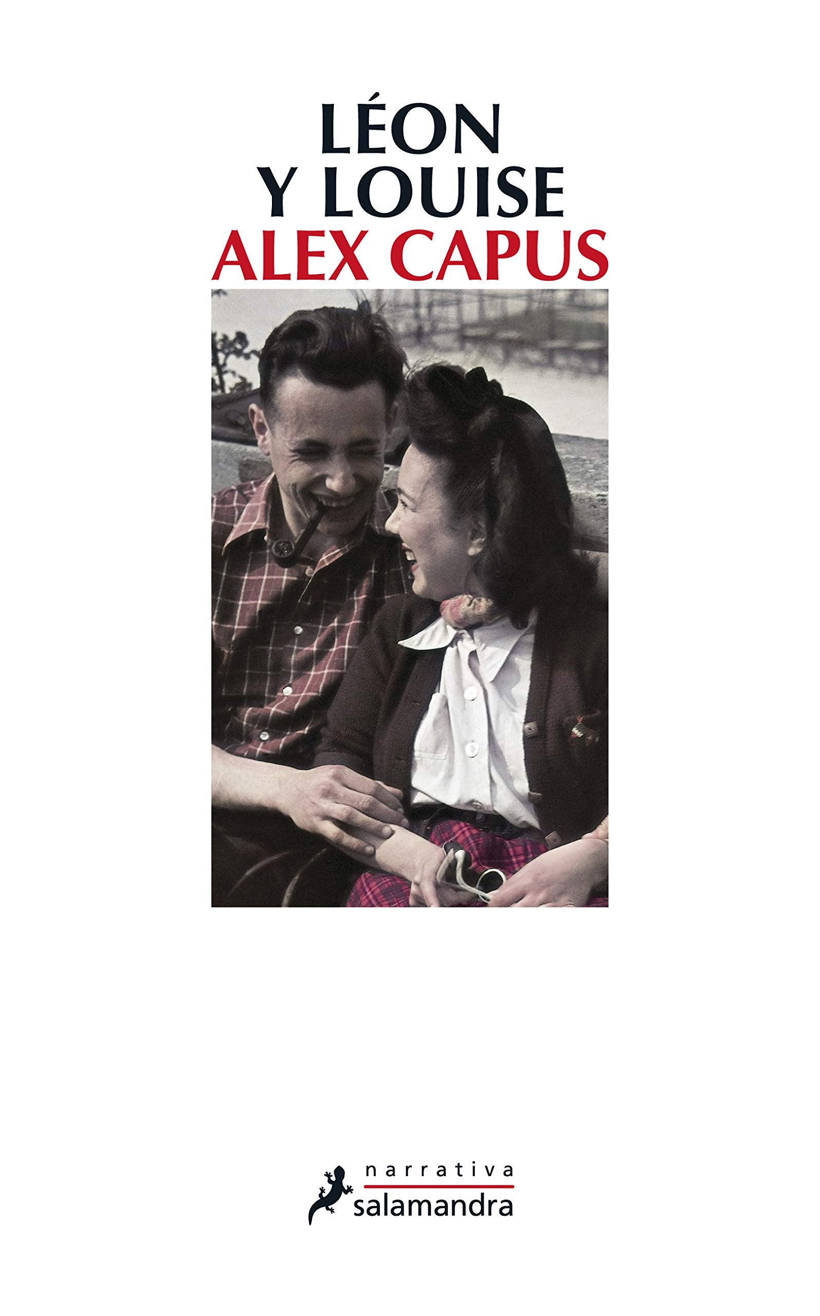 Léon y Louise (Salamandra Narrativa)