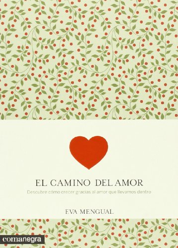 El camino del amor (PSICOLOGIA)