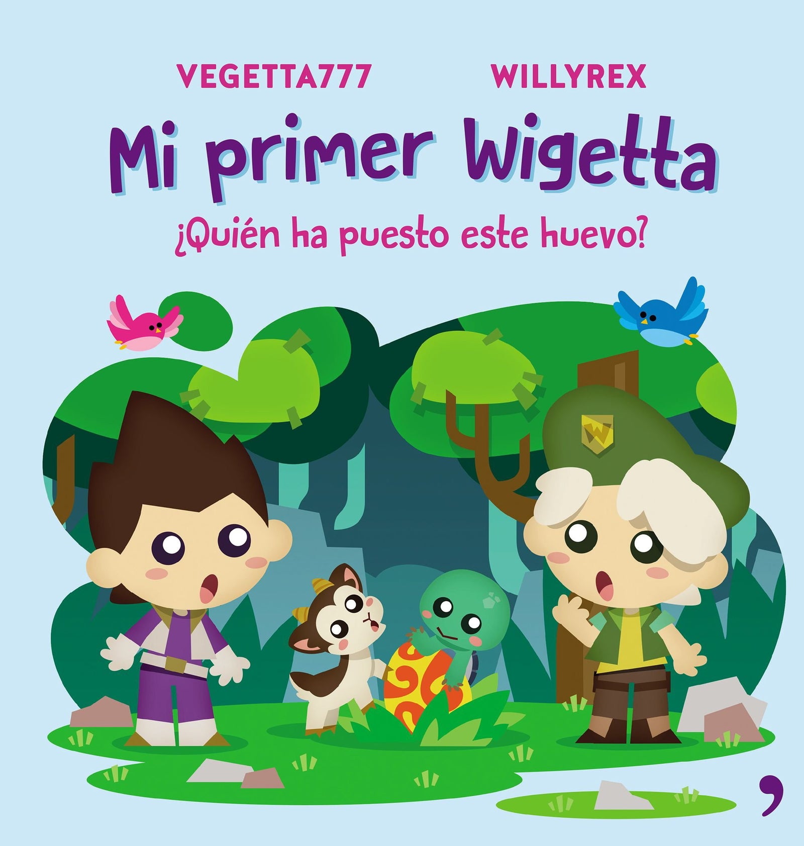 Mi primer Wigetta. ¿Quién ha puesto este huevo? (4You2)
