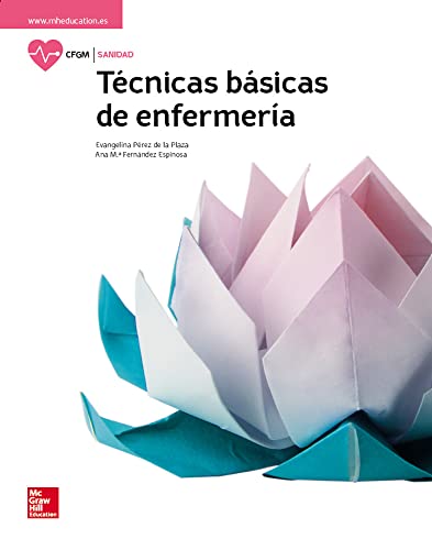 LA+SB Basic Nursing Techniques GM. Student book (CICLOS FORMATIVOS)