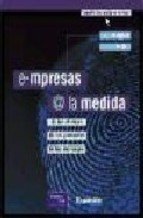 EMPRESAS A LA MEDIDA (SIN COLECCION)